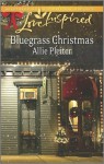 Bluegrass Christmas (Kentucky Corners #4) - Allie Pleiter