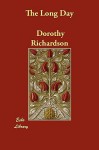 The Long Day - Dorothy M. Richardson