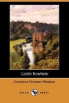 Castle Nowhere - Constance Fenimore Woolson