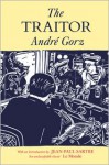 The Traitor - André Gorz