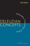 Deleuzian Concepts: Philosophy, Colonization, Politics (Cultural Memory in the Present) - Paul Patton