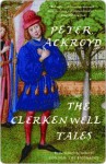 The Clerkenwell Tales - Peter Ackroyd