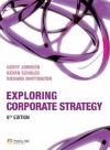 Exploring Corporate Strategy with Companion Website Student Access Card (8th Edition) - Gerry Johnson, Kevan Scholes, Richard Whittington