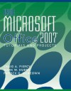 Using Microsoft Office 2007: Tutorials and Projects - Craig A. Piercy, Patrick G. McKeown, Mark W. Huber