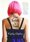 John Belushi Is Dead - Kathy Charles