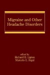 Migraine and Other Headache Disorders - Richard B. Lipton