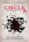 The Circle - Sara Bergmark Elfgren, Mats Strandberg