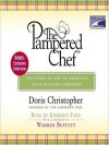 The Pampered Chef: The Story of One of America's Most Beloved Companies (Audio) - Doris Christopher, Kimberly Farr