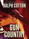 Gun Country - Ralph Cotton