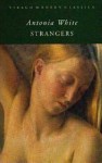 Strangers - Antonia White