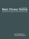 Basic Fitness Testing - Chad Touchberry, Lon Kilgore