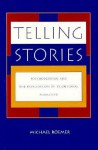 Telling Stories: Postmodernism and the Invalidation of Traditional Narrative - Michael Roemer