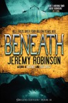 Beneath (Origins Edition) - Jeremy Robinson