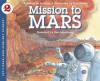 Mission To Mars (Let's Read And Find Out Science: Stage 2 (Pb)) - Franklyn Mansfield Branley, Neil Armstrong, True Kelley