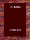 The Koran - George Sale