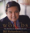 Between Worlds: The Making of a Political Life - Bill Richardson