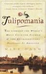 Tulipomania - Mike Dash