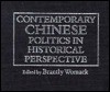 Contemporary Chinese Politics in Historical Perspective - Brantly Womack