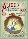 Alice in Tumblr-land - Tim Manley