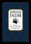 Depraved English - Peter Novobatzky, Ammon Shea