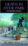 Death in Hyde Park (A Victorian Mystery, #10) - Robin Paige