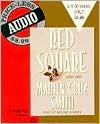 Red Square (Arkady Renko Series #3) - Martin Cruz Smith, Robert O'Keefe