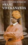 Complete Works of Swami Vivekananda, Volume 6 - Swami Vivekananda