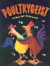 Poultrygeist (Library) - Mary Jane Auch, Herm Auch