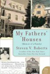 My Fathers' Houses - Steven V. Roberts