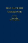 Grundzüge der Mengenlehre (German and English Edition) - Felix Hausdorff, Egbert Brieskorn, Srishti Chatterji, Moritz Epple, Ulrich Felgner, Horst Herrlich, Mirek Husek, Vladimir Kanovei, Peter Kopeke, Gerhard Preuss, Walter Purkert, Erhard Scholz