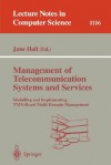 Management of Telecommunication Systems and Services: Modelling and Implementing Tmn-Based Multi-Domain Management - Jane Hall