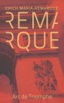 Arc de Triomphe - Erich Maria Remarque, Viktor Tomberg