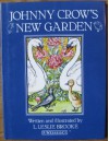 Johnny Crow's New Garden (Warne Classics Series) - L. Leslie Brooke