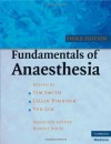 Fundamentals of Anaesthesia (Cambridge Medicine) - Tim Smith, Colin Pinnock, Ted Lin, Robert Jones