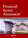 Financial Sector Assessment: A Handbook - World Bank Group, World Bank Group