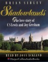 Shadowlands - Brian Sibley