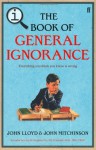 Qi: The Book Of General Ignorance: The Noticeably Stouter Edition (Q1) - John Mitchinson