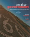 American Government: Historical, Popular, and Global Perspectives - Kenneth Dautrich, David A. Yalof