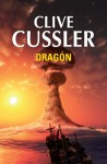 Dragón - Clive Cussler