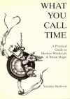 What You Call Time - Suzanne Ruthven