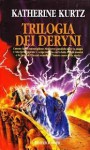 Trilogia dei Deryni - Katherine Kurtz