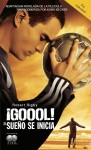 ¡Gool!: El sueno se inicia... - Robert Rigby, Alberto Magnet