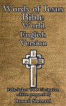 Words of Jesus Bible - World English Version - Russell Sherrard