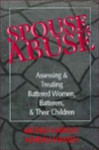 Spouse Abuse: Assessing & Treating Battered Women, Batterers, & Their Children - Michele Harway, Marsali Hansen