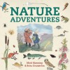 Nature Adventures - Mick Manning, Brita Granstrom