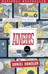 Adverbs - Daniel Handler