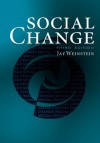 Social Change - Jay Weinstein