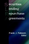 Securities Lending and Repurchase Agreements - Frank J. Fabozzi