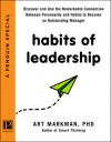 Habits of Leadership - Art Markman