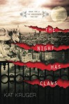 The Night Has Claws (The Magdeburg Trilogy) - Kat Kruger